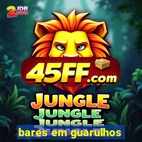 bares em guarulhos
